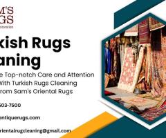 Experience Top-notch Care and Attention to Detail With Turkish Rugs Cleaning Services