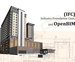 Industry Foundation Classes and Open BIM: What You Need to Know