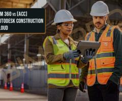 BIM 360 vs Autodesk Construction Cloud